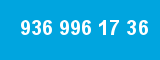 936 996 17 36